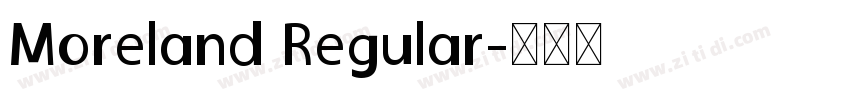 Moreland Regular字体转换